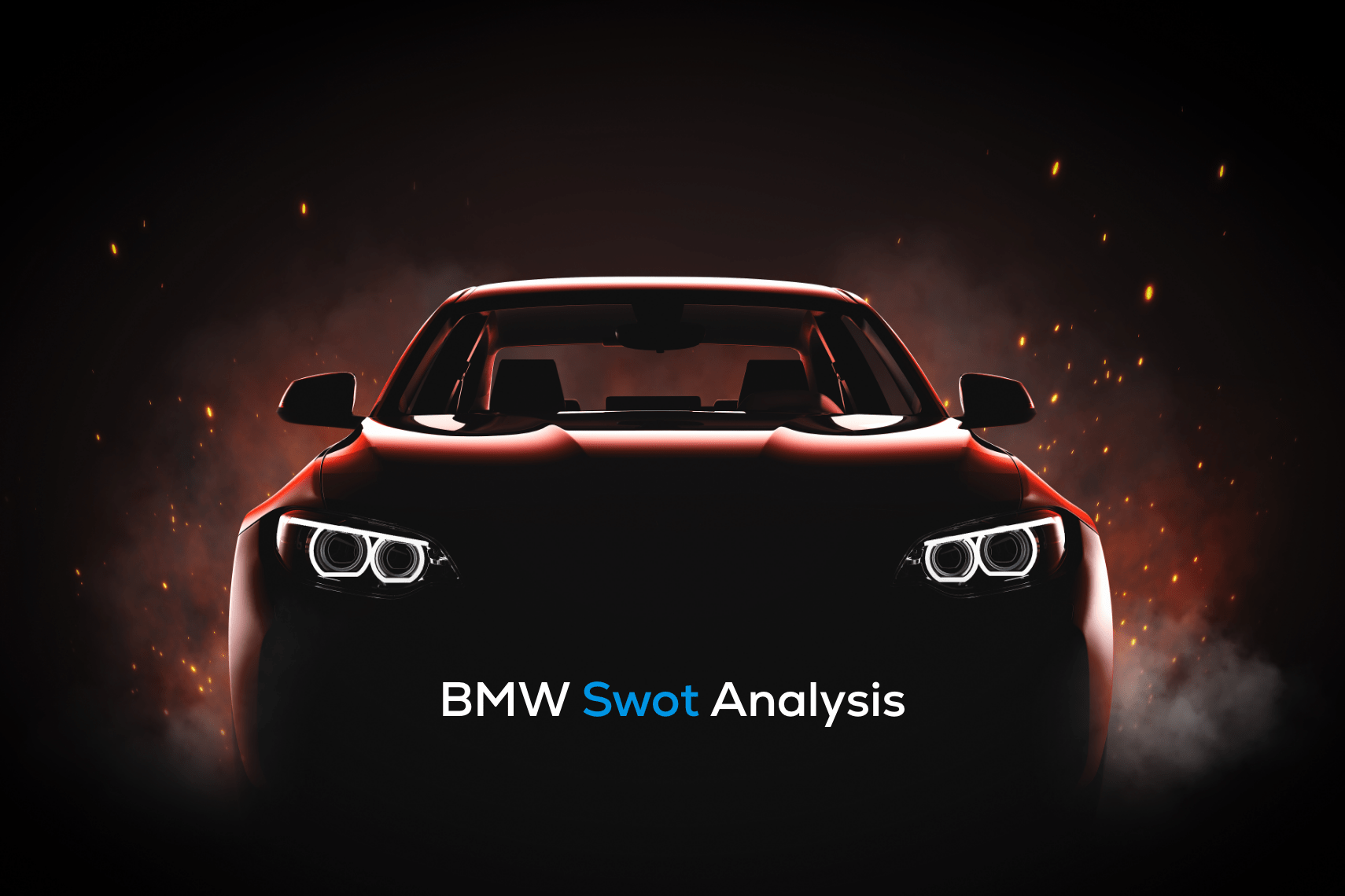BMW SWOT Analysis 2023 Lets Reveal The Success Strategy