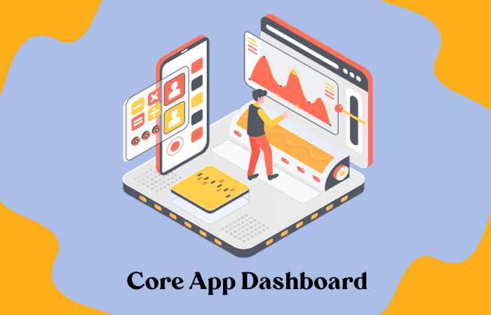 Core App Dashboard