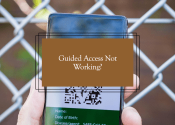 Guided Access Not Working