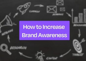 Elevating Your Presence: Strategies to Increase Brand Awareness