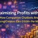 Maximizing Profits with AI How Companion Chatbots Are Helping Creators Earn $150K+ Per Month