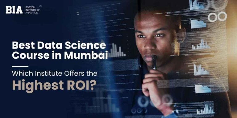 Best Data Science Course in Mumbai (2026) Which Institute Offers the Highest ROI
