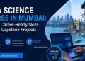 Data Science Course in Mumbai Building Career-Ready Skills Through Capstone Projects