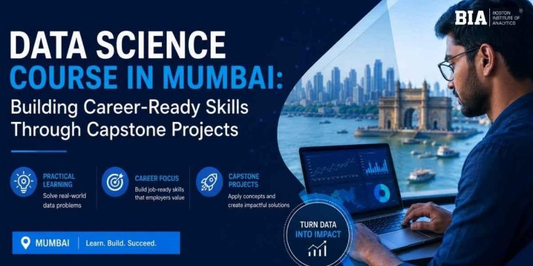 Data Science Course in Mumbai Building Career-Ready Skills Through Capstone Projects