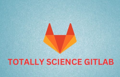 TotallyScience GitLab: Optimizing collaboration and innovation for scientific breakthroughs